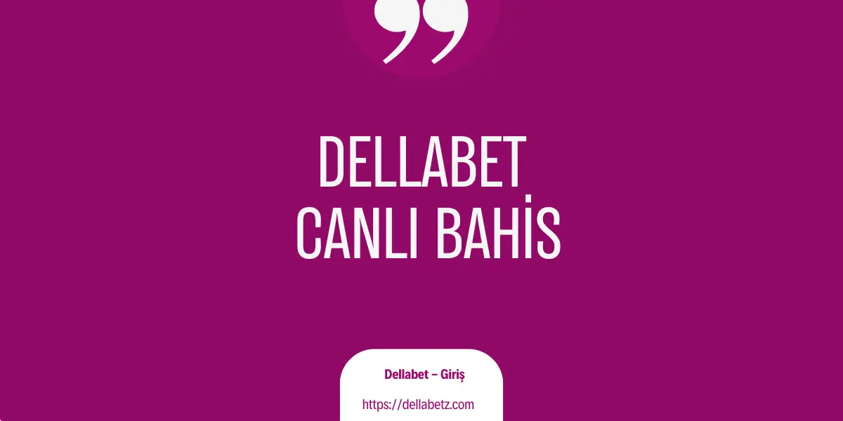 dellabet canli bahis