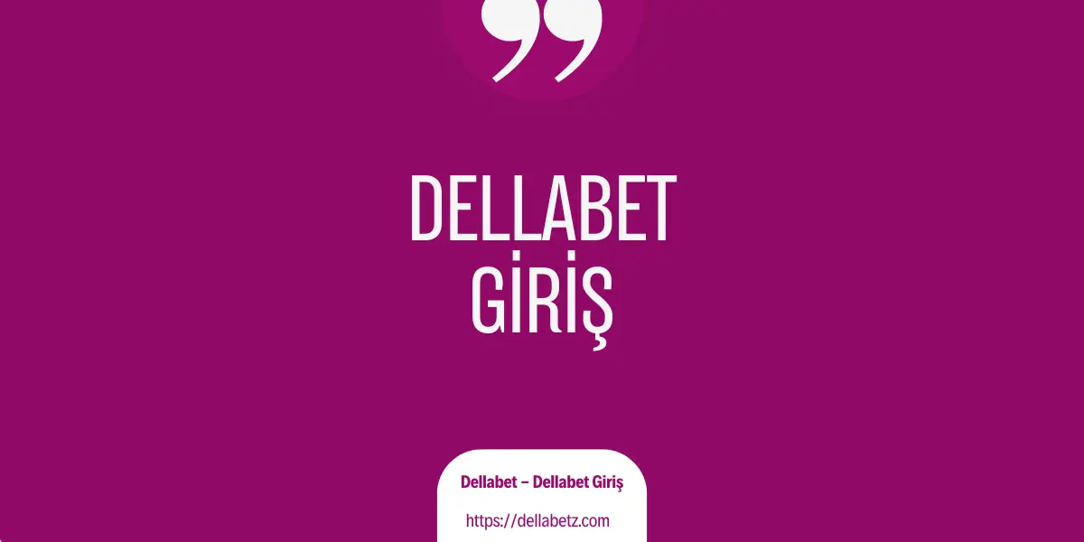 dellabet giris