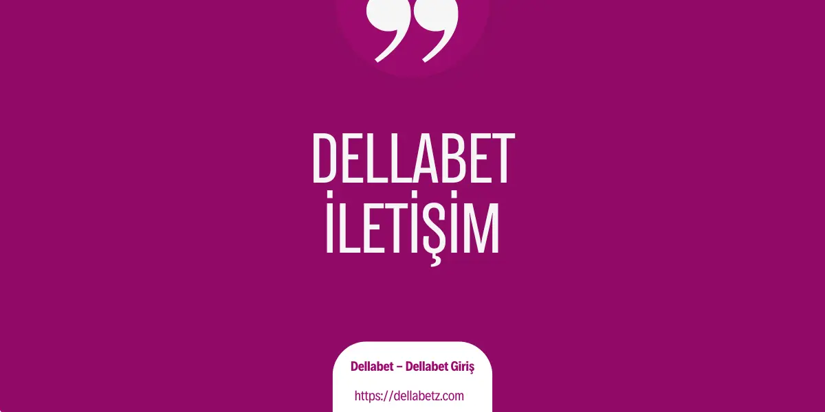 dellabet iletisim