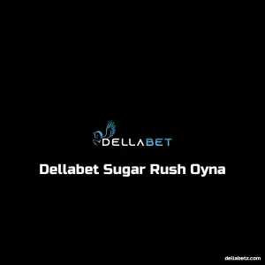 Dellabet Sugar Rush Oyna
